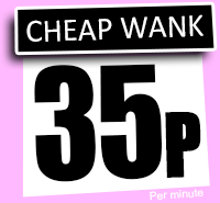 Cheapest Phone Sex for 35p